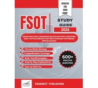 Foreign Service Officer Test (FSOT) Study Guide 2026: Master NEW Logic & Reasoning Section with 600+ Questions, Essay Tactics & Breadth-Not-Depth Strategy for Foreign Service Success