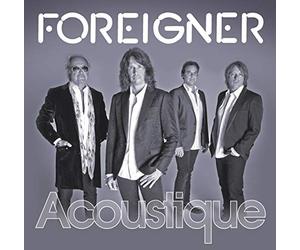 Foreigner - Feels Like The First Time: Acoustique
