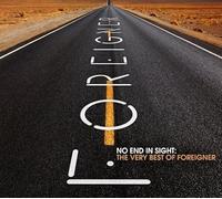 Foreigner - Foreigner - No End In Sight: The Very Best Of Foreigner