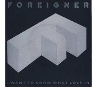 FOREIGNER, I want to know what love is, B side street thunder, A 9596, 7 inch single