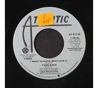 FOREIGNER - i want to know what love is / same 45 rpm single