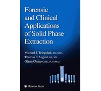 Forensic and Clinical Applications of Solid Phase Extraction
