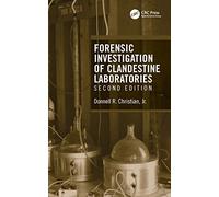 Forensic Investigation of Clandestine Laboratories
