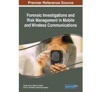 Forensic Investigations and Risk Management in Mobile and Wireless C (Tascabile)