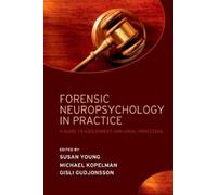 Forensic Neuropsychology in Practice (Tascabile)
