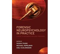 Forensic Neuropsychology in Practice (Tascabile)