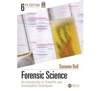 Forensic Science: An Introduction to Scientific and Investigative Techniques