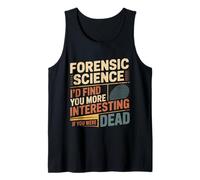 Forensic Science More Fun If You Were Dead - Canotta