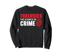 Forensics La scienza del crimine Scienziato forense Felpa
