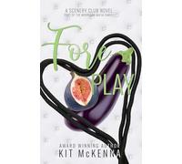 Foreplay: Book 4 in the Scenery Club Series