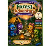Forest Adventure : Story-Based Activity Book for kids Ages 4-6: Story Based Learning With Mazes , Puzzles , Matching , &Counting