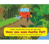 Forest Adventures with Jay and Shay: Have You Seen Auntie Pat?