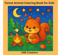 Forest Animal Coloring Book for Kids: Fun and Easy Autumn Coloring Pages with Squirrels, Owls, Raccoons, and More - Perfect Cozy Fall Activity for Boys and Girls