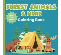 Forest Animal Coloring Book for Toddlers - Ages 1+ | Fun & Simple Designs for Boys and Girls | 8.5"x8.5" Paperback with Glossy Cover