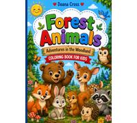 Forest Animals: Adventures in the Woodland