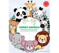 Forest Animals: Coloring and Activity Book