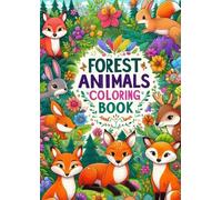 森のどうぶつたちぬりえブック - 大人も子どもも楽しめるリラックス塗り絵 Forest Animals Coloring Book