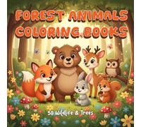 Forest Animals Coloring Book for Children: 50 Wildlife & Trees