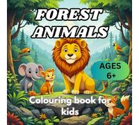 Forest Animals Coloring book for kids: 25 Unique Forest Animals