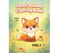 Forest Animals Coloring Book for Kids Ages 4-8: Fun and Easy Woodland Coloring Pages with Fox, Bear, Bunny, Owl and More | 20 Cute Designs | Single-Sided Pages