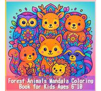 Forest Animals Mandala Coloring Book for Kids Ages 6-10: 38 Slightly Intricate Forest Animal Designs for Relaxing Coloring Fun
