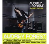 FOREST, AUDREY - PASSEZ PAR LA