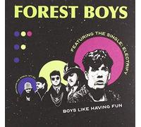 Forest Boys - Boys Like Having Fun