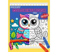 Forest Coloring Book for Toddlers: Easy Woodland Animals for Kids Ages 1-6: Big and Simple Pictures of Deer, Foxes, Owls, and More!