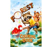 Forest Companions Coloring Book: A Cute Animal Coloring Book for Kids Ages 3-8 Featuring Forest Animals, Jungle Animals, Birds, Dinosaurs, and Big Bold Designs