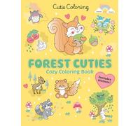 Forest Cuties: Cozy Coloring Book