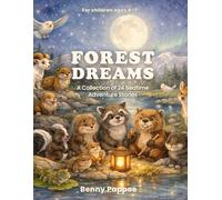 Forest Dreams: A Collection of 24 Bedtime Adventure Stories