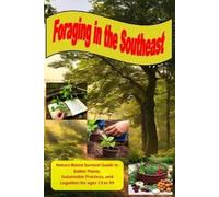 Forest E Woods Foraging in the Southeast (Tascabile)
