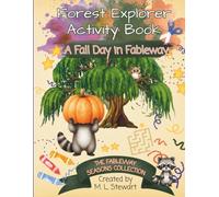 Forest Explorer Activity Book: A Fall Day in Fableway