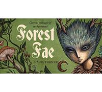 Forest Fae: Curious messages of enchantment