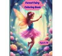 Forest Fairy Coloring Book: Enchanting Days Among the Trees