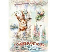 Forest Fantasies Ephemera Cut-Out Collection part 2: Forest-Themed Illustrations for Junk Journals, Scrapbooking, and DIY Crafts