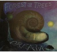 Forest for the Trees - Dream