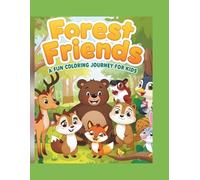 Forest Friends: A Fun Coloring Journey for Kids: Alphabet Edition (A-Z)
