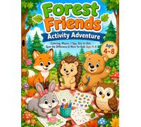 Forest Friends: Activity Adventure: Coloring book for kids