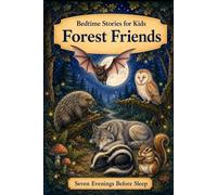 Forest Friends: Bedtime stories for Kids