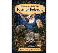 Forest Friends: Bedtime Stories for Kids