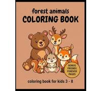 Forest Friends: Color the Cute Creatures of the Forest