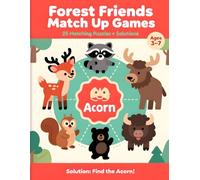 Forest Friends Match Up Games - 25 Matching Puzzles + Solutions: Learn, Match & Build Early Skills with Cute North American Animals