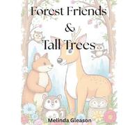 Forest Friends & Tall Trees