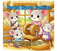 Forest Haven Families: Cute and Cozy Coloring Book for Adults & Teens Featuring 40 Adorable Animals Characters and Comfy Family Activities for Stress Relief (Bold & Easy Coloring)