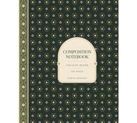 Forest Jasmine Composition Notebook: Elegant Dark Green Floral College Ruled Notebook with 120 Pages for School, Work, Notes, Journaling, and Everyday Writing