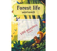 Forest life word search puzzle book: Word searches with easy to read print about Forest life, Forest conservation, Animals, Flowers, Trees & Plants, ... Gift for holiday, camping, and free times.
