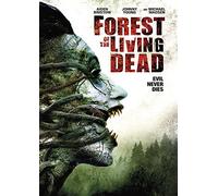 Forest of the Living Dead