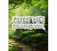 Forest Path Coloring Book: Take a peaceful walk through nature’s heart