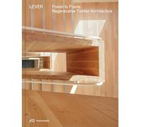 Forest to Frame: Regenerative Timber Architecture